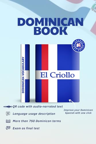 El criollo - Vocabulario Dominicano - Versión en español: Sumérgete en el lenguaje vivo de la República Dominicana. (Spanish Edition)
