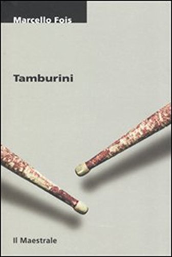 Marcello Fois - Tamburini (2010)