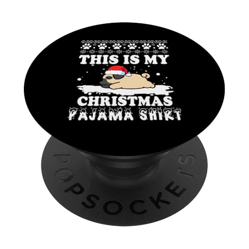 This is My Christmas Pajama Pug Funny Dog Ugly Xmas PopSockets PopGrip Adhésif