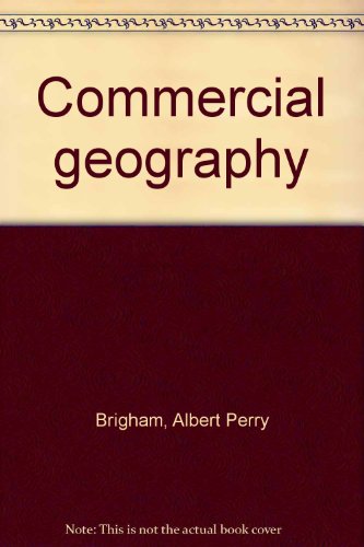 Commercial geography B00086EE12 Book Cover