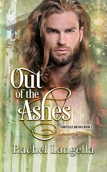 Paperback Out of the Ashes (Asheville Arcana) Book