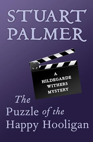 The Puzzle of the Happy Hooligan (The Hildegarde Withers Mysteries Book 8)