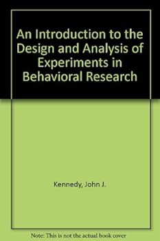 Paperback An Introduction to the Design and Analysis of Experiments in Behavioral Research Book