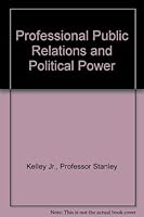 Professional public relations and political power 0801803292 Book Cover
