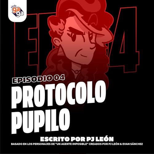 Ep. 04 - Protocolo Pupilo Podcast Por arte de portada