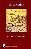 Used Book in Good Condition Naufragios