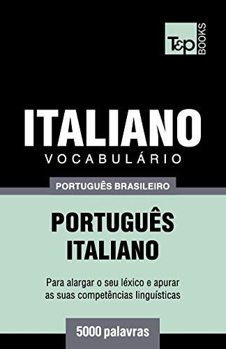 Vocabulário Português Brasileiro-Italiano - 5000 palavras: 118
