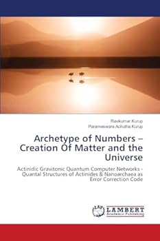 Archetype of Numbers - Creation Of Matter and the Universe