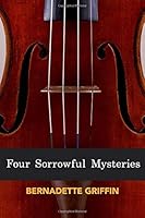 Four Sorrowful Mysteries 1775244202 Book Cover