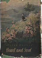 HEART AND SOUL A Novel in Two Parts B000LZZ69O Book Cover
