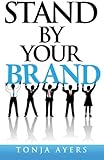 Stand By Your Brand