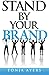 Stand By Your Brand