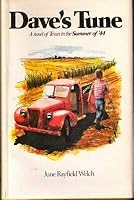 June Rayfield Welch / Dave's Tune Signed 1973 B08RWZQ6VV Book Cover
