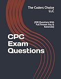 CPC Exam Questions (300 Questions With Full Answer Key & Rationale)