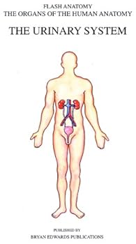 Hardcover Flash Anatomy Organs of the Human Anatomy: The Urinary System Book