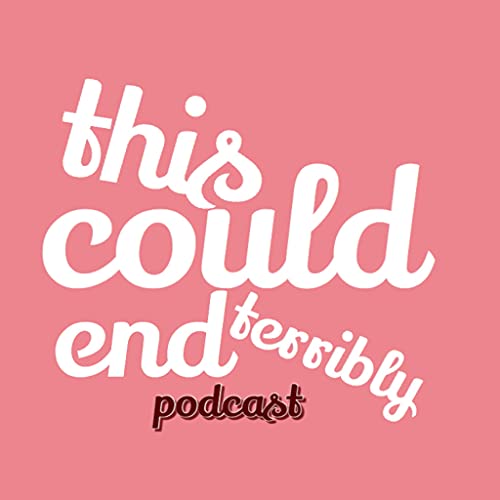 This Could End Terribly Podcast Titelbild