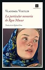 La particular memoria de Rosa Masur (Impedimenta nº 252)