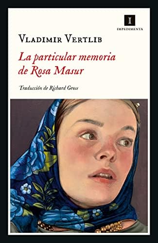 La particular memoria de Rosa Masur (Impedimenta nº 252)