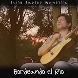 Bordeando el Rio (feat. Marcelo Flores, Sebastián Lastra, Marito Torres, Santi Bravo & Juan Manuel Repolles)