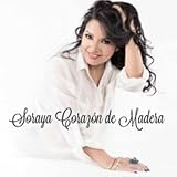 Soraya Corazón de Madera