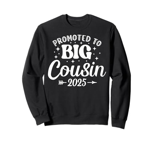 Kids Promoted To Big Cousin 2025 Big Cousin To Be 2025 Felpa