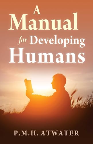 A Manual for Developing Humans view 2
