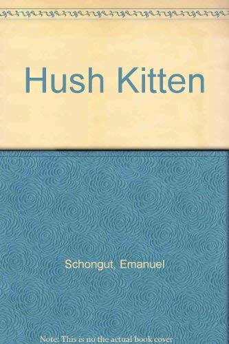 Hush Kitten 0671463861 Book Cover