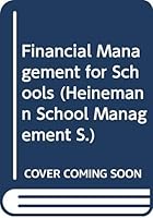 Financial Management for Schools 0435804812 Book Cover