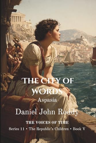 The City of Words: Aspasia (Series 11: The Republic's Children)
