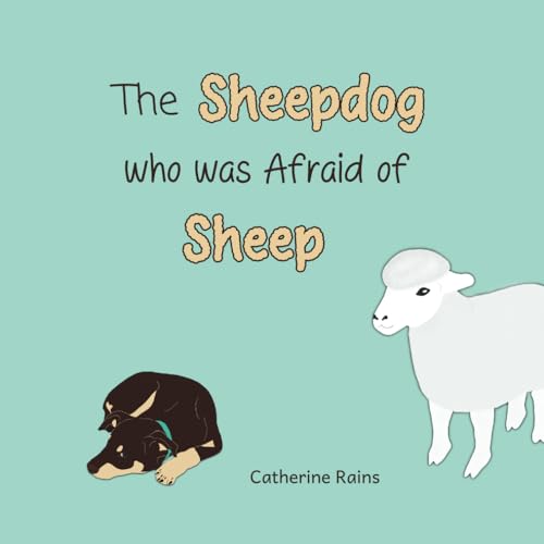 The Sheepdog Who Was Afraid Of Sheep
