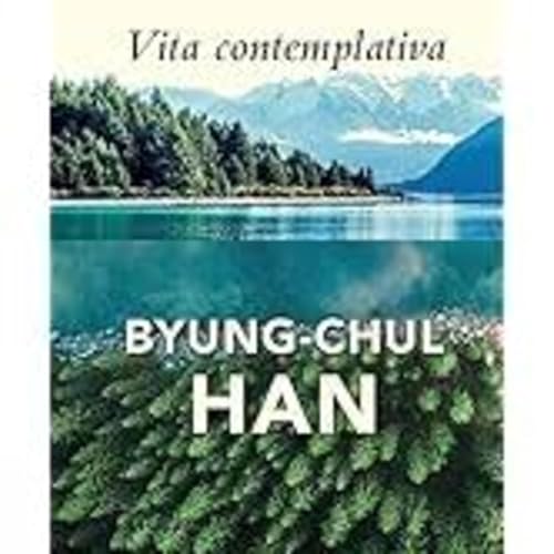 Vita Contemplativa Byung-Chul Han