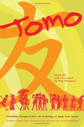 Tomo: Friendship through Fiction: An Anthology of Japan Teen Stories book cover