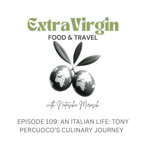 An Italian Life: Tony Percuoco's Culinary Journey