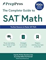 PrepPros: The Complete Guide to SAT Math 1737183803 Book Cover