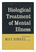 Biological Treatment of Mental Illness. Proceedings of the II International Conference of the Manfred Sakel Foundation B000KH4OVE Book Cover