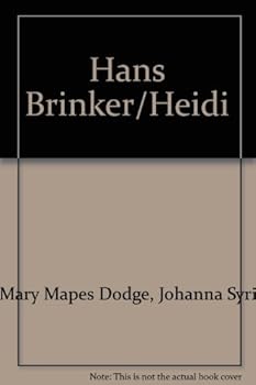 Unknown Binding Hans Brinker and Heidi Book