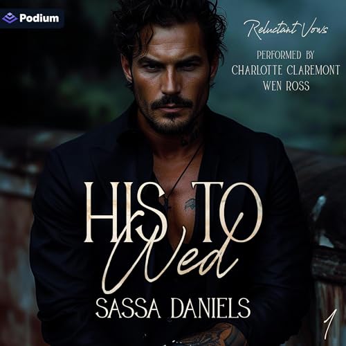 His to Wed by Sassa Daniels episode artwork