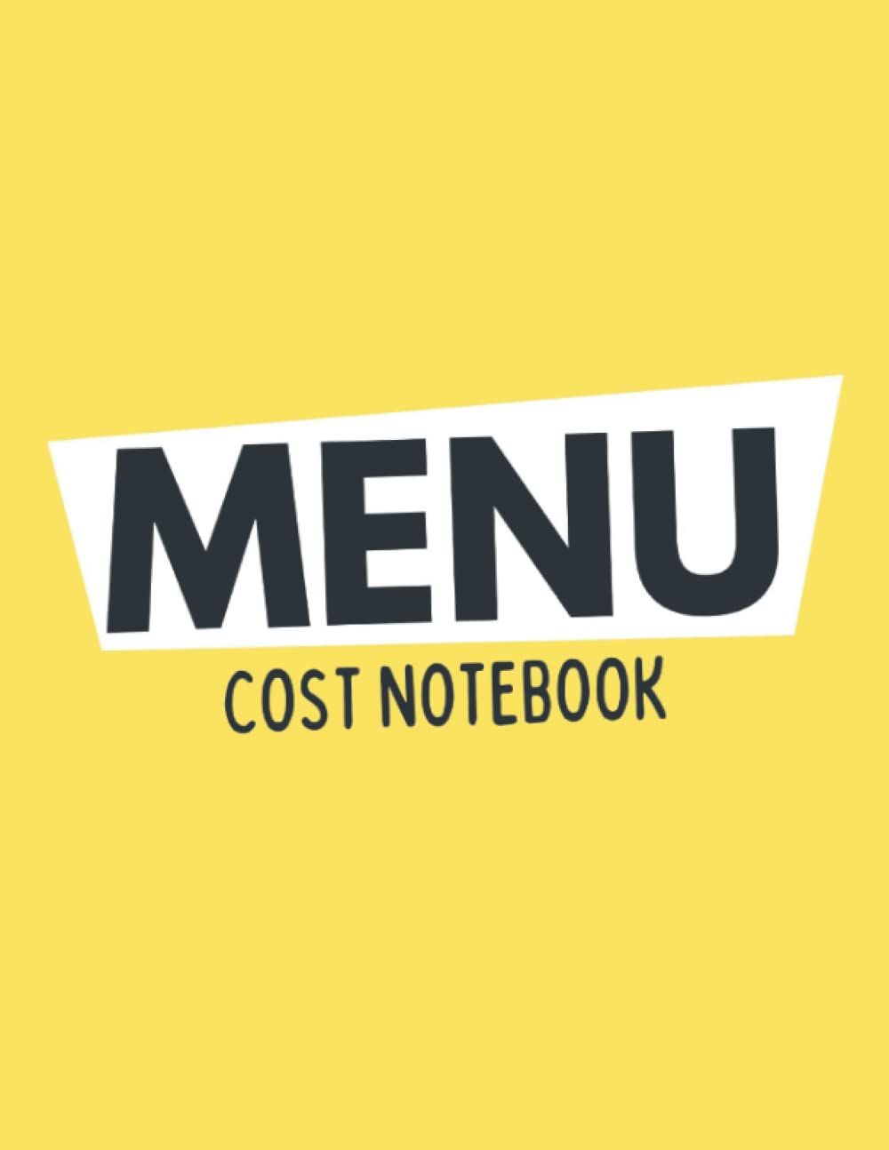 Menu Cost Notebook: Food pricing book