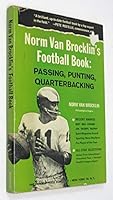 Norm Van Brocklin's Football Book: Passing, Punting, Quarterbacking B000GQSCDK Book Cover