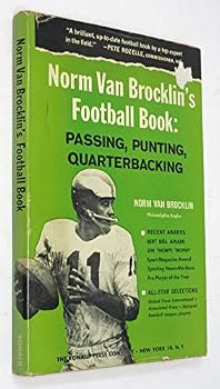 Hardcover Norm Van Brocklin's Football Book: Passing, Punting, Quarterbacking Book