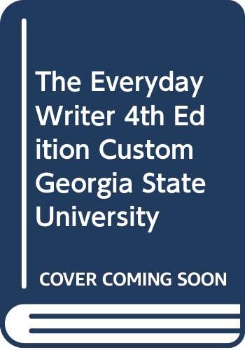 The Everyday Writer 4th Edition: Custom Edition... 0312607644 Book Cover