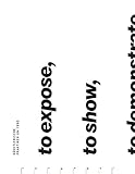  To expose, to show, to demonstrate, to inform, to offer. Künstlerische Praktiken um 1990: mumok, Wien