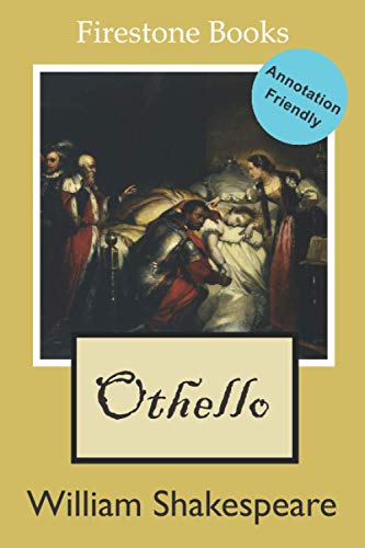 Compare Textbook Prices for Othello: Annotation-Friendly Edition ISBN 9781796804218 by Shakespeare, William,Lear, David