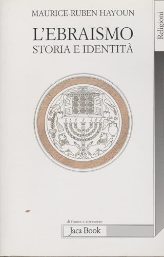 L'ebraismo. Storia e identità