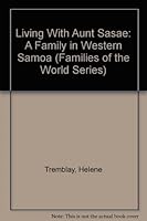 Living with Aunt Sasa'e: A Family in Western Samoa 1894110064 Book Cover