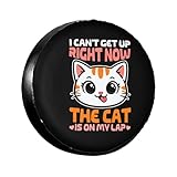 I Can't Get Up Right Now The Cat is On My Lap Premium SUV Tire Covers: Ultimate Wheel Protection Against Corrosion 15in