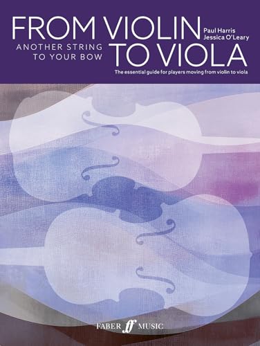 Faber Music - From Violin to Viola: Another String to Your Bow
