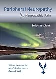 Peripheral Neuropathy and Neuropathic Pain: Into the Light