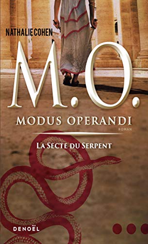 M. O. (Tome 1-La secte du Serpent): Modus operandi