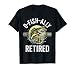 Fisherman Fishing Retirement Gift O-Fish-Ally Retired 2026 T-Shirt